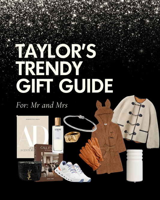 Taylor's trendy gift guide